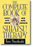 wTHE COMPLETE BOOK OF SHIATSU THERAPYx